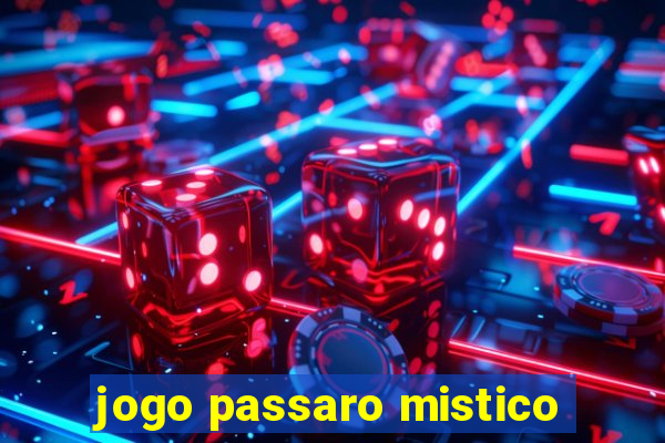 jogo passaro mistico